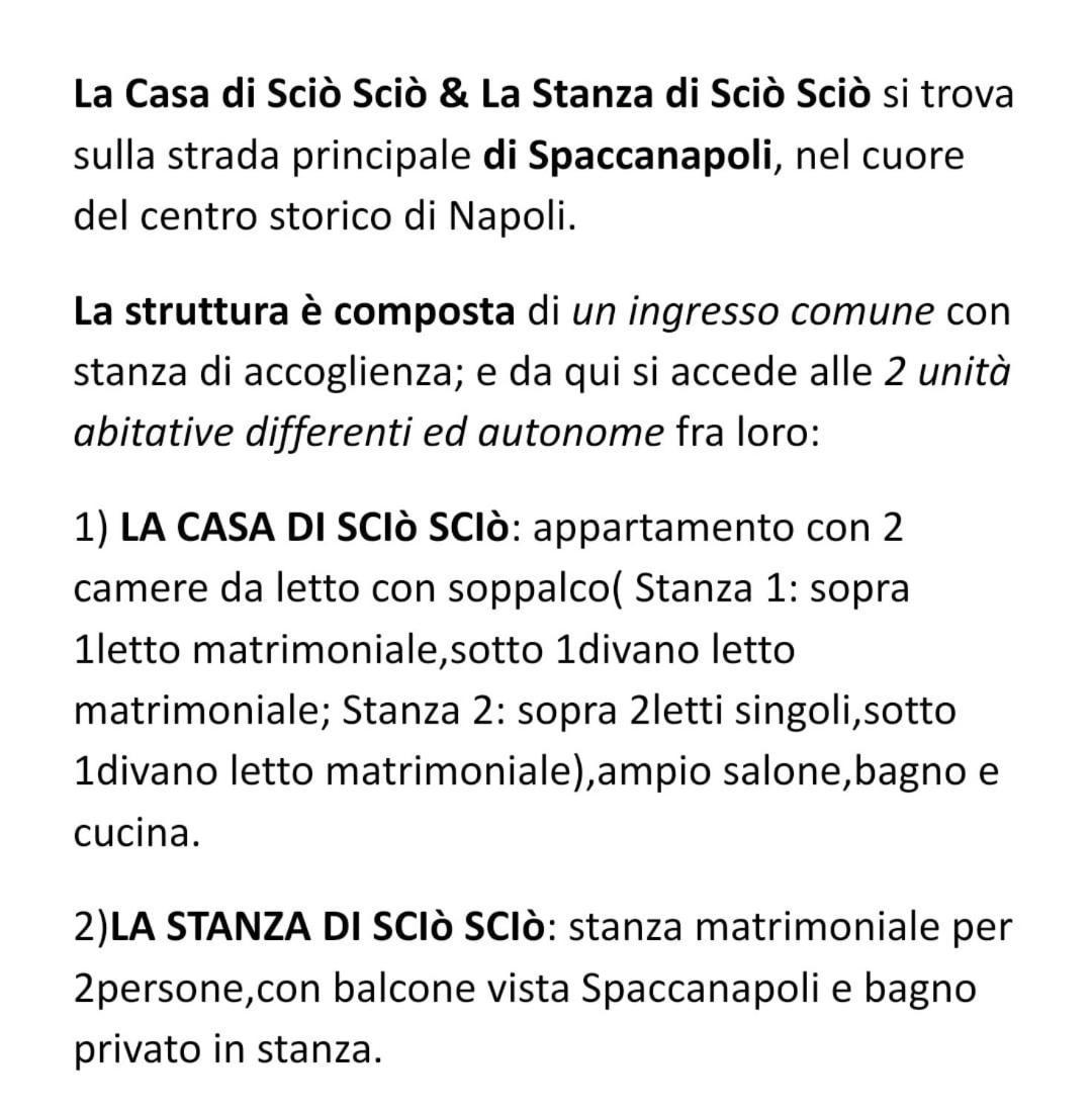 La Casa Di Scio Scio & La Stanza Di Scio Scio Apartment *