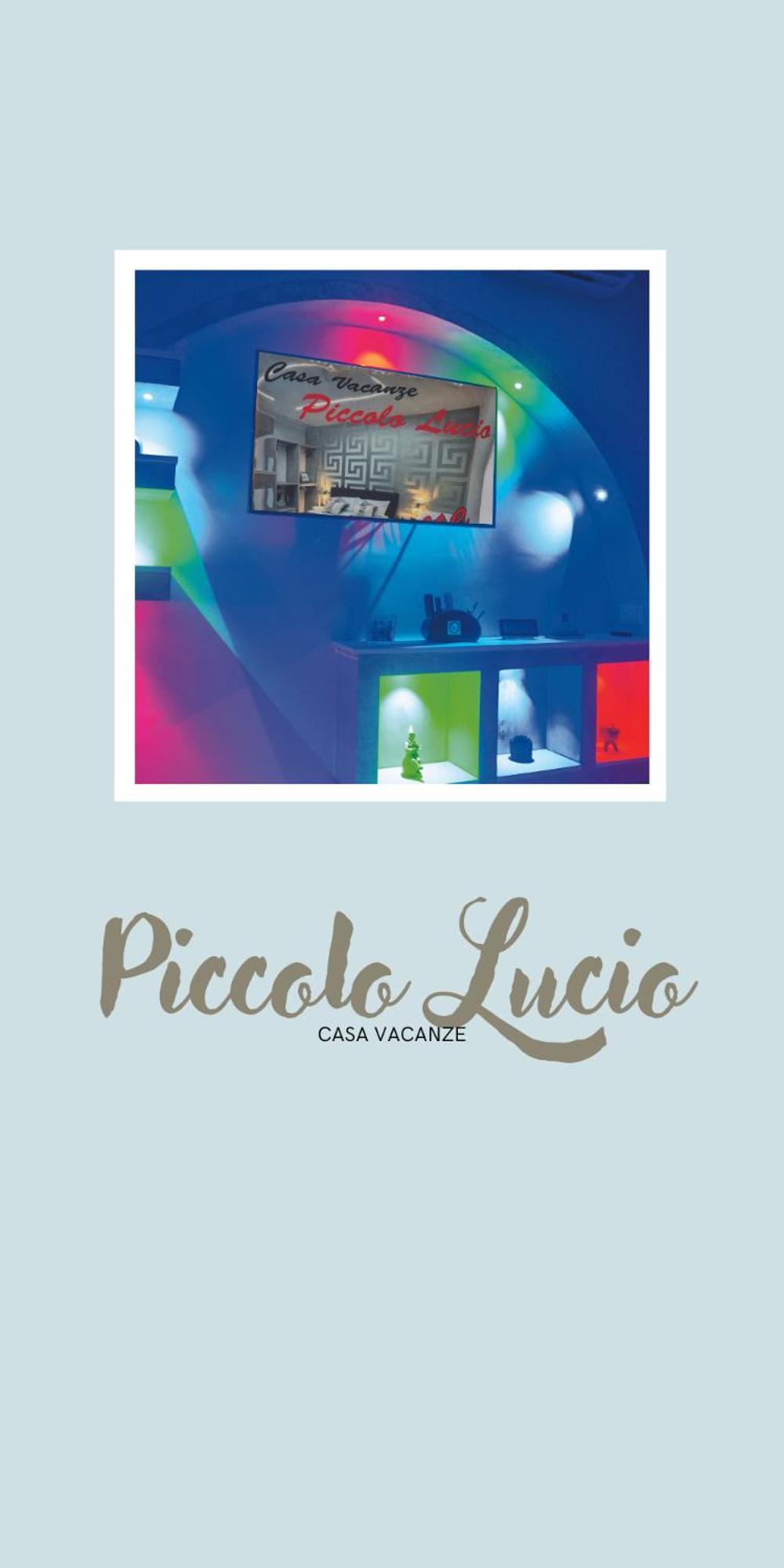 Bed & Breakfast Piccolo Lucio *