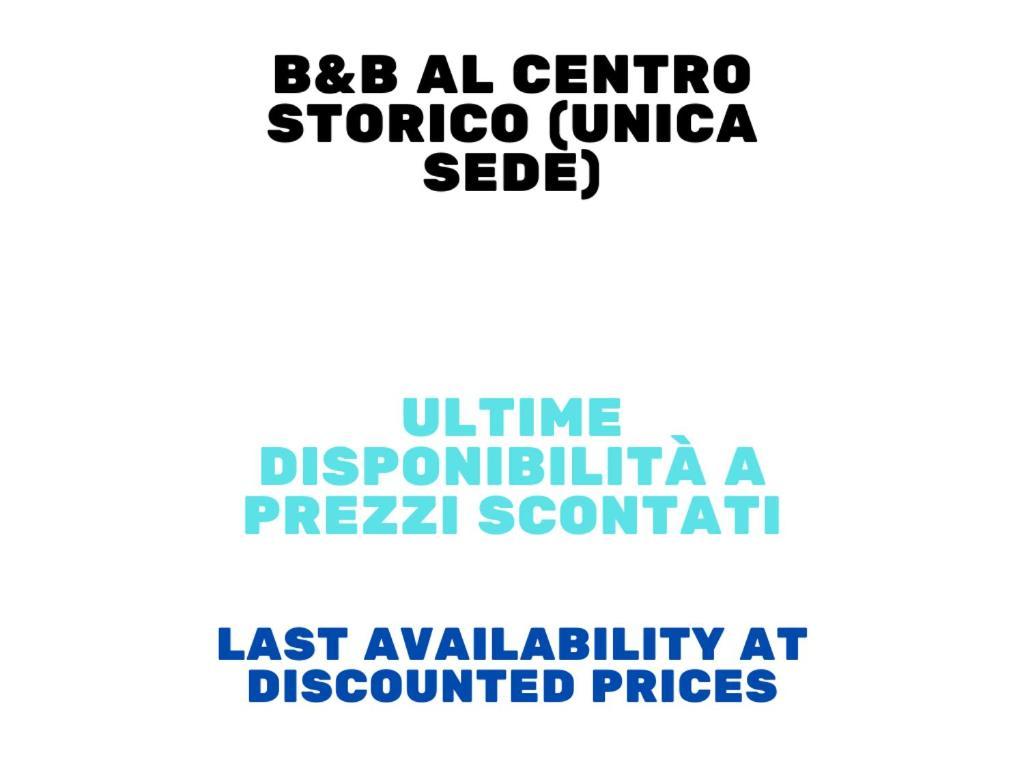 Al Centro Storico *