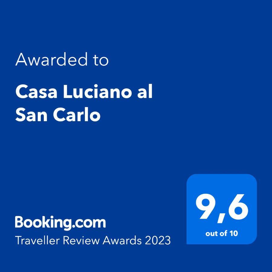 Casa Luciano Al San Carlo * Naples