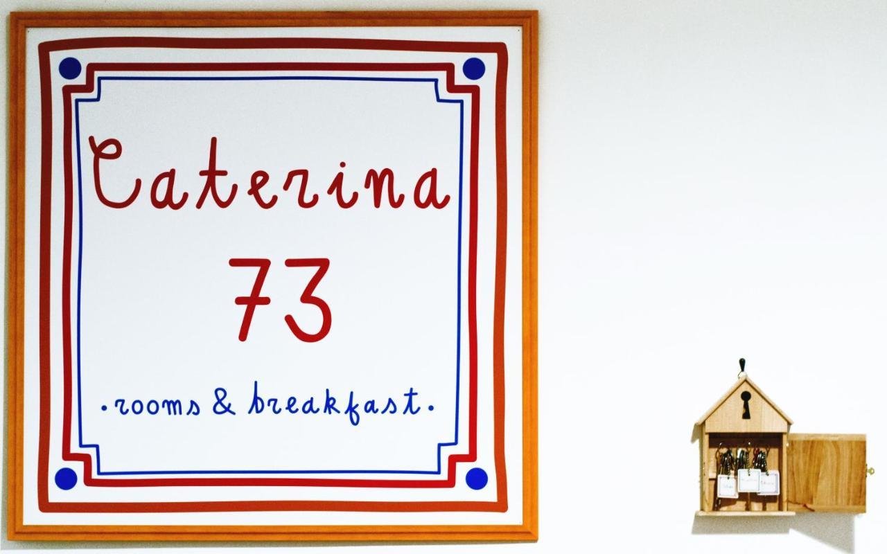 Guest house Caterina 73 Rooms&breakfast